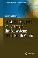 eBook (pdf) Persistent Organic Pollutants in the Ecosystems of the North Pacific de Vasiliy Tsygankov