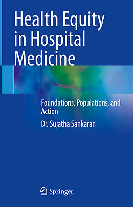 Fester Einband Health Equity in Hospital Medicine von Sujatha Sankaran