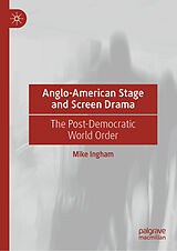E-Book (pdf) Anglo-American Stage and Screen Drama von Mike Ingham