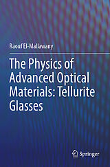 eBook (pdf) The Physics of Advanced Optical Materials: Tellurite Glasses de Raouf El-Mallawany