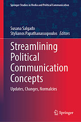 eBook (pdf) Streamlining Political Communication Concepts de 