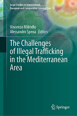 Livre Relié The Challenges of Illegal Trafficking in the Mediterranean Area de 