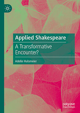 Livre Relié Applied Shakespeare de Adelle Hulsmeier