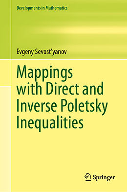 Livre Relié Mappings with Direct and Inverse Poletsky Inequalities de Evgeny Sevost'yanov