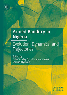 Livre Relié Armed Banditry in Nigeria de 