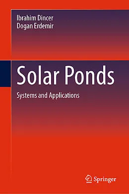E-Book (pdf) Solar Ponds von Ibrahim Dincer, Dogan Erdemir