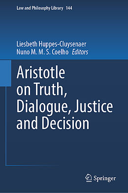 Livre Relié Aristotle on Truth, Dialogue, Justice and Decision de 