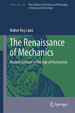 Livre Relié The Renaissance of Mechanics de Walter Roy Laird