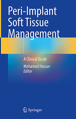 Fester Einband Peri-Implant Soft Tissue Management von 