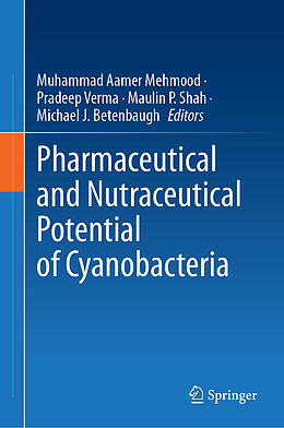 Livre Relié Pharmaceutical and Nutraceutical Potential of Cyanobacteria de 