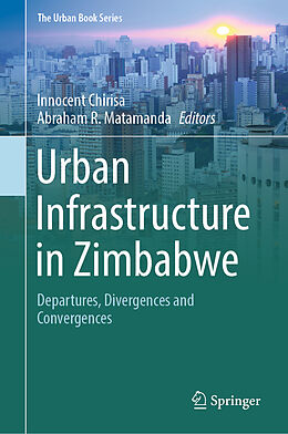 Livre Relié Urban Infrastructure in Zimbabwe de 