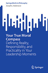 eBook (pdf) Your True Moral Compass de Joseph L. Badaracco