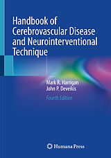 eBook (pdf) Handbook of Cerebrovascular Disease and Neurointerventional Technique de Mark R. Harrigan, John P. Deveikis