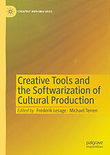 E-Book (pdf) Creative Tools and the Softwarization of Cultural Production von 