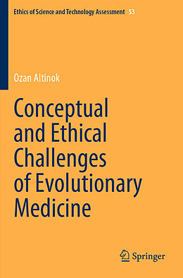 Couverture cartonnée Conceptual and Ethical Challenges of Evolutionary Medicine de Ozan Altinok