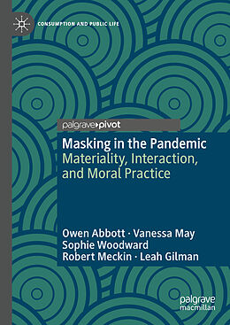 Livre Relié Masking in the Pandemic de Owen Abbott, Vanessa May, Leah Gilman