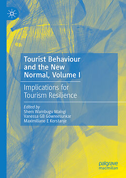 Livre Relié Tourist Behaviour and the New Normal, Volume I de 