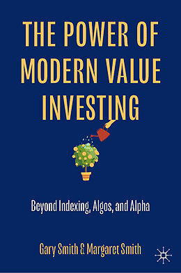 Livre Relié The Power of Modern Value Investing de Margaret Smith, Gary Smith