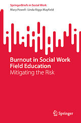 eBook (pdf) Burnout in Social Work Field Education de Mary Powell, Linda Riggs Mayfield