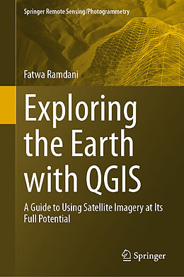 Livre Relié Exploring the Earth with QGIS de Fatwa Ramdani