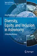 E-Book (pdf) Diversity, Equity, and Inclusion in Astronomy von Jörg Matthias Determann