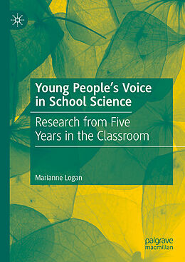 Livre Relié Young People s Voice in School Science de Marianne Logan