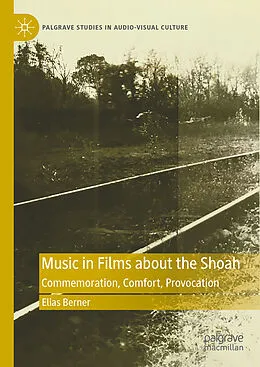 E-Book (pdf) Music in Films about the Shoah von Elias Berner
