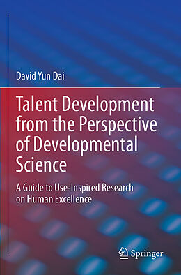 Couverture cartonnée Talent Development from the Perspective of Developmental Science de David Yun Dai