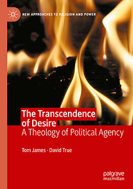 Couverture cartonnée The Transcendence of Desire de Tom James, David True