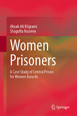 Livre Relié Women Prisoners de Shagufta Nasreen, Aliyah Ali Bilgrami