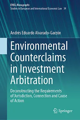 E-Book (pdf) Environmental Counterclaims in Investment Arbitration von Andrés Eduardo Alvarado-Garzón