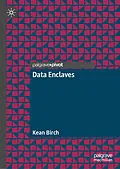 E-Book (pdf) Data Enclaves von Kean Birch