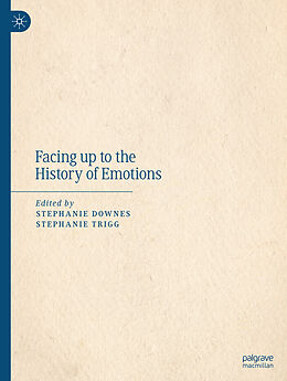 Livre Relié Facing up to the History of Emotions de 