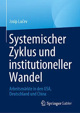 E-Book (pdf) Systemischer Zyklus und institutioneller Wandel von Josip Luev