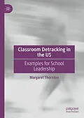 E-Book (pdf) Classroom Detracking in the US von Margaret Thornton