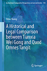 eBook (pdf) A Historical and Legal Comparison between Tianxia Wei Gong and Quod Omnes Tangit de Yifan Shang