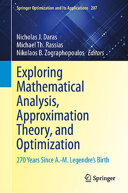 Livre Relié Exploring Mathematical Analysis, Approximation Theory, and Optimization de 