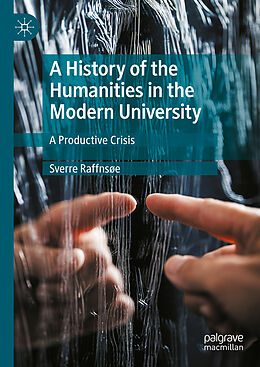 Livre Relié A History of the Humanities in the Modern University de Sverre Raffnsøe