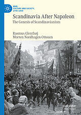 eBook (pdf) Scandinavia After Napoleon de Rasmus Glenthøj, Morten Nordhagen Ottosen