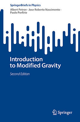 E-Book (pdf) Introduction to Modified Gravity von Albert Petrov, Jose Roberto Nascimento, Paulo Porfirio