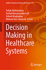 Livre Relié Decision Making in Healthcare Systems de 