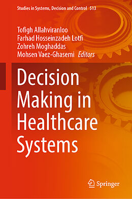 Livre Relié Decision Making in Healthcare Systems de 