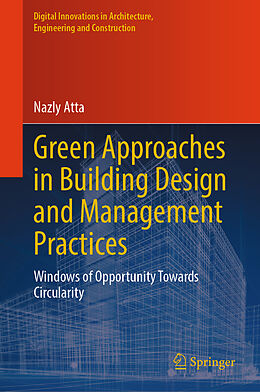 eBook (pdf) Green Approaches in Building Design and Management Practices de Nazly Atta