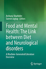 Livre Relié Food and Mental Health: The Link between Diet and Neurological disorders de 