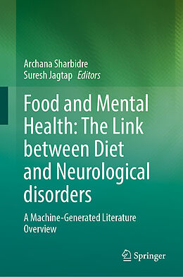 Livre Relié Food and Mental Health: The Link between Diet and Neurological disorders de 