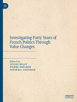 Livre Relié Investigating Forty Years of French Politics Through Value Changes de 