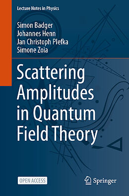 Kartonierter Einband Scattering Amplitudes in Quantum Field Theory von Simon Badger, Simone Zoia, Jan Christoph Plefka