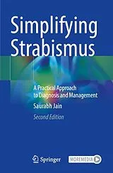 Kartonierter Einband Simplifying Strabismus von Saurabh Jain