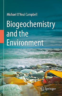 Livre Relié Biogeochemistry and the Environment de Michael O'Neal Campbell