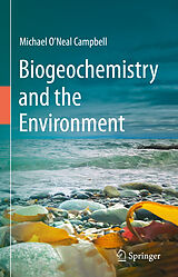 E-Book (pdf) Biogeochemistry and the Environment von Michael O'Neal Campbell